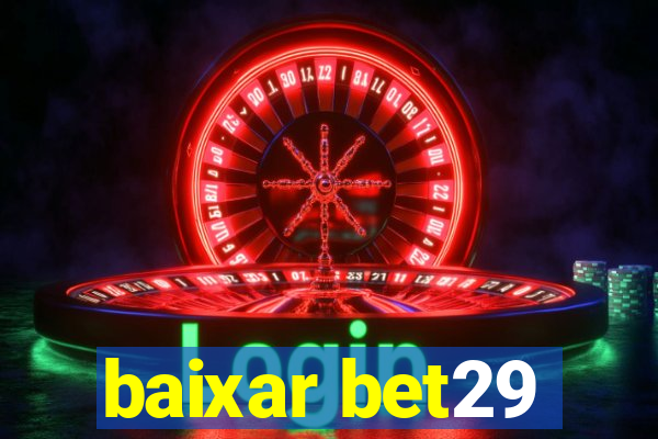 baixar bet29